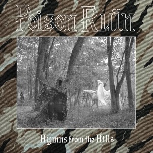 Poison Ruin "Hymns From The Hills" LP