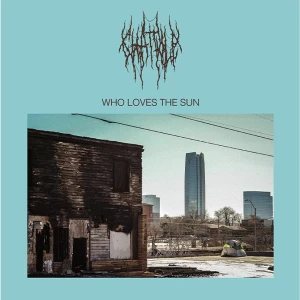 Chat Pile "Who Loves The Sun" LP
