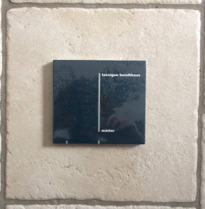 Lassigue Bendthaus "Matter" 2CD