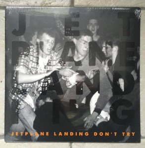 Jetplane Landing "Don't Try" LP