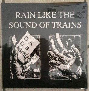 Rain Like The Sound Of Trains "Singles" LP