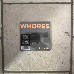 Whores "Ruiner/Clean" 2CD