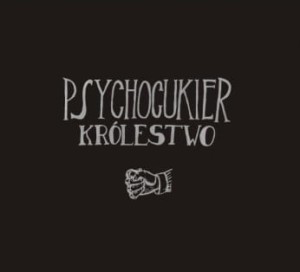 Psychocukier "Królestwo" CD
